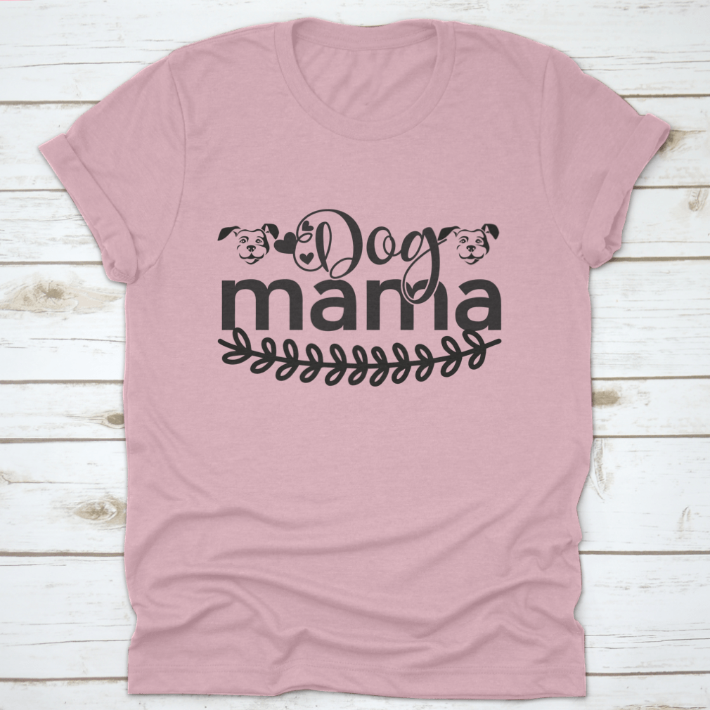 A stylish 'Dog Mama' shirt featuring a dog face design, made from soft cotton fabric, perfect for dog lovers.