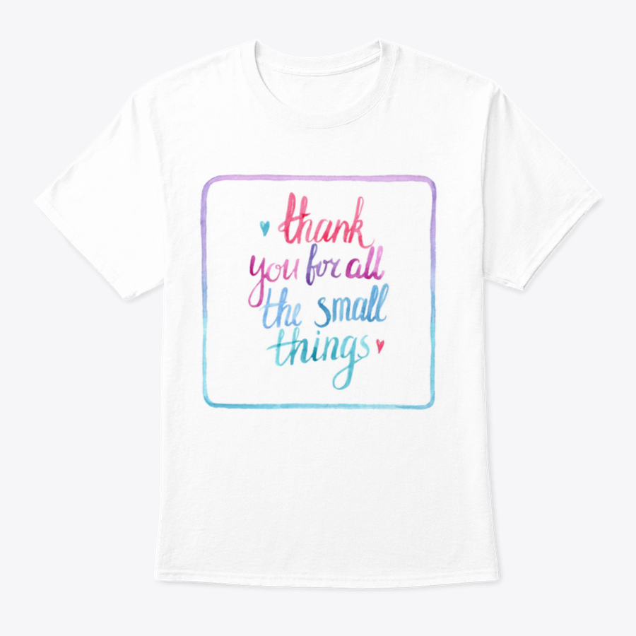 A comfortable 'Thank You For All The Small Things' T-Shirt made from 100% cotton, featuring a classic fit and midweight fabric.