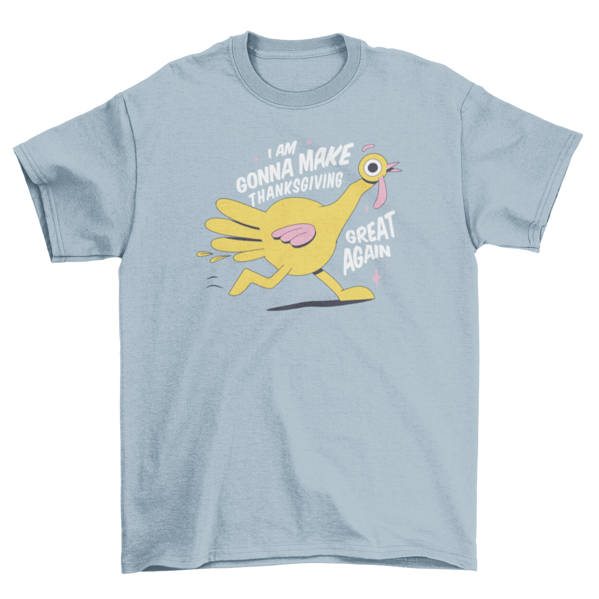 A humorous Thanksgiving turkey cartoon t-shirt featuring a turkey and the quote 'I am gonna make Thanksgiving great again'.
