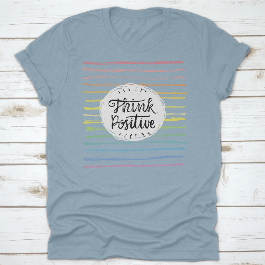 A stylish Think Positive T-Shirt featuring an inspiring motivational quote design, made from soft cotton fabric.