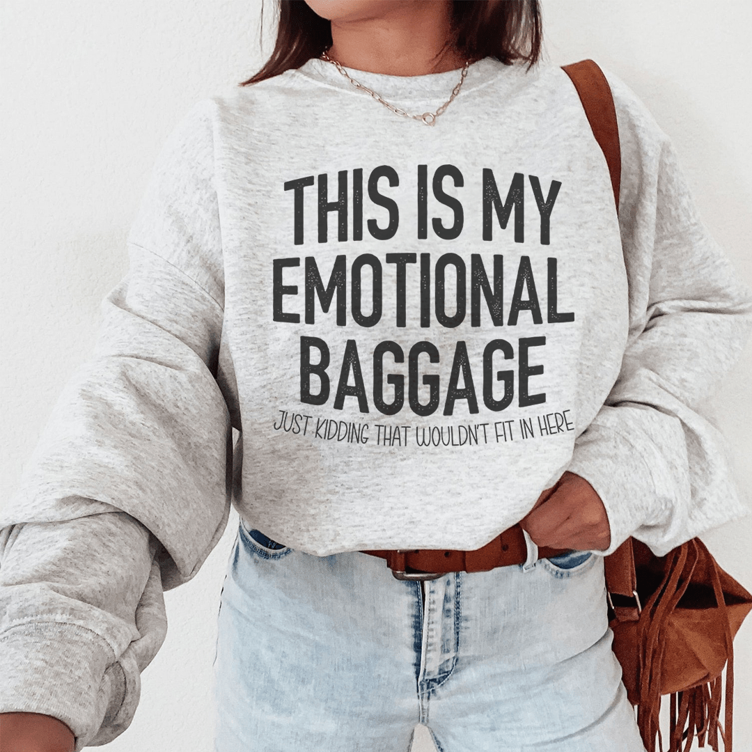 A cozy pair of 'This Is My Emotional Baggage' sweats featuring unique artistic designs, made from a soft cotton/poly fleece blend.