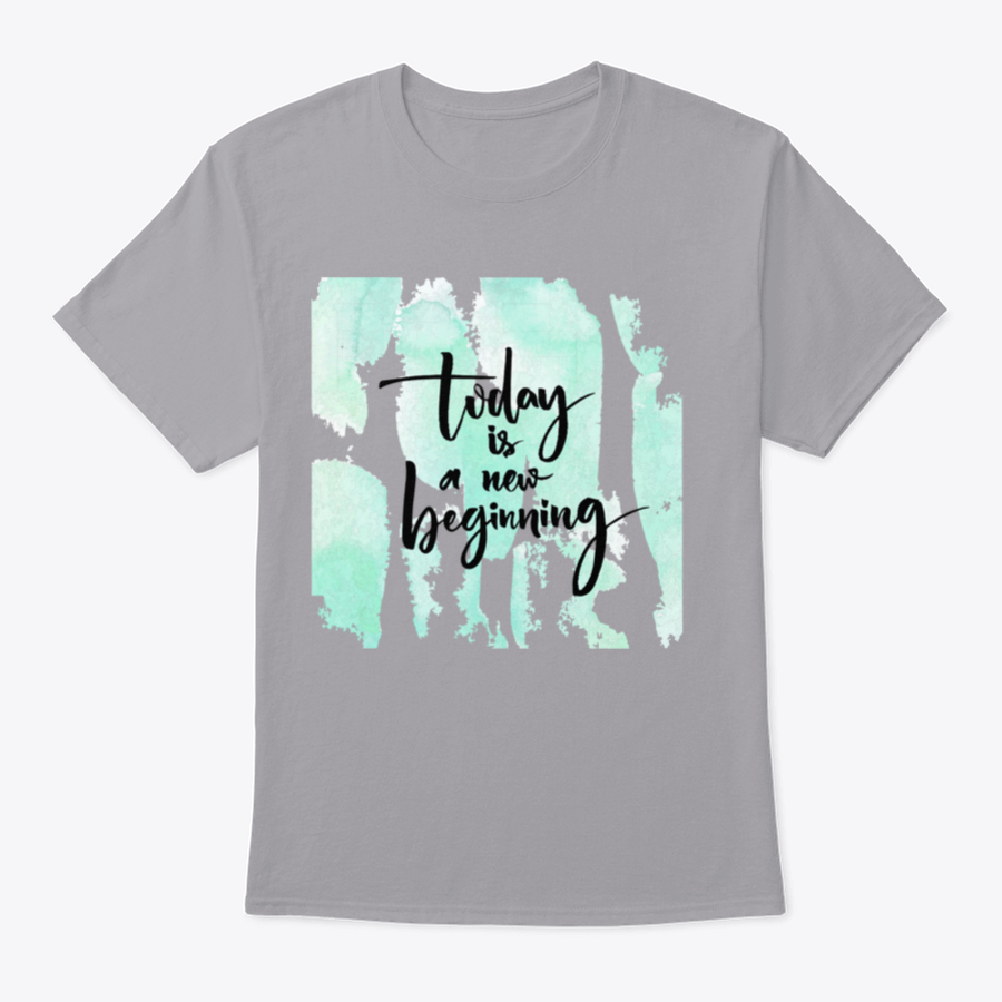 A stylish Today Is A New Beginning Design T-Shirt made from 100% cotton, featuring a classic fit and comfortable design.