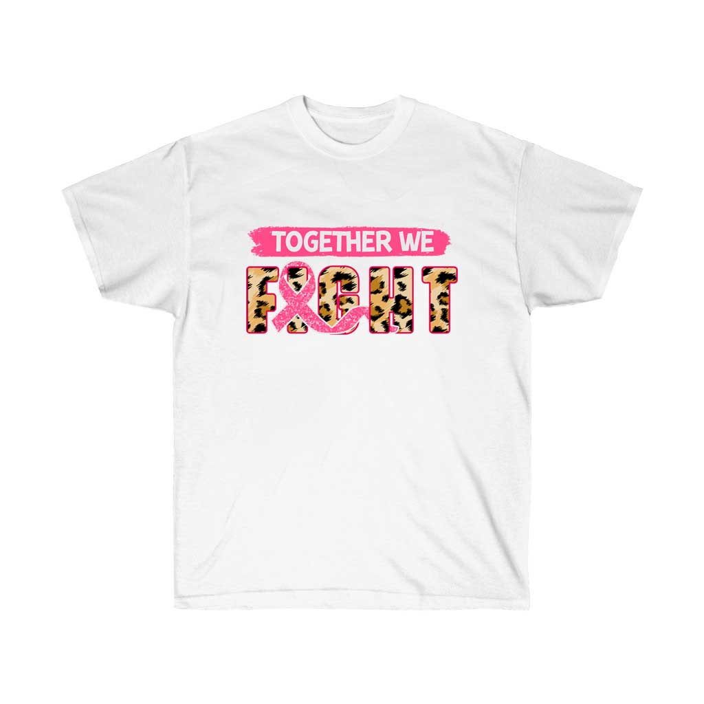 Together We Fight Breast Cancer Awareness T-Shirt in soft cotton, featuring a pink ribbon design, perfect for showing support.