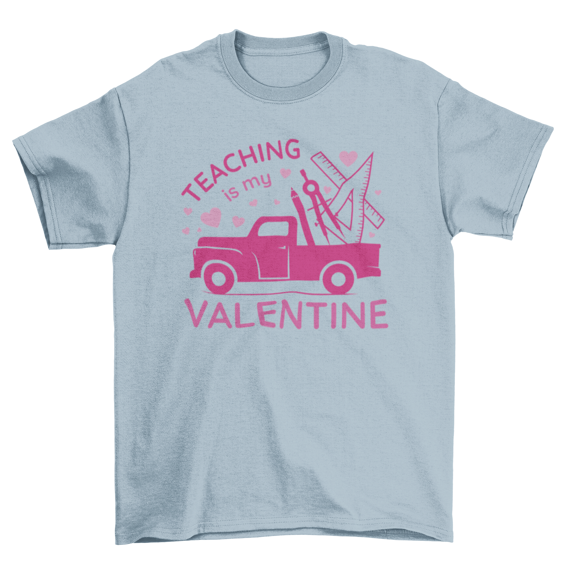 A stylish t-shirt featuring a pickup truck loaded with colorful school supplies and the quote 'Teaching is my valentine'.