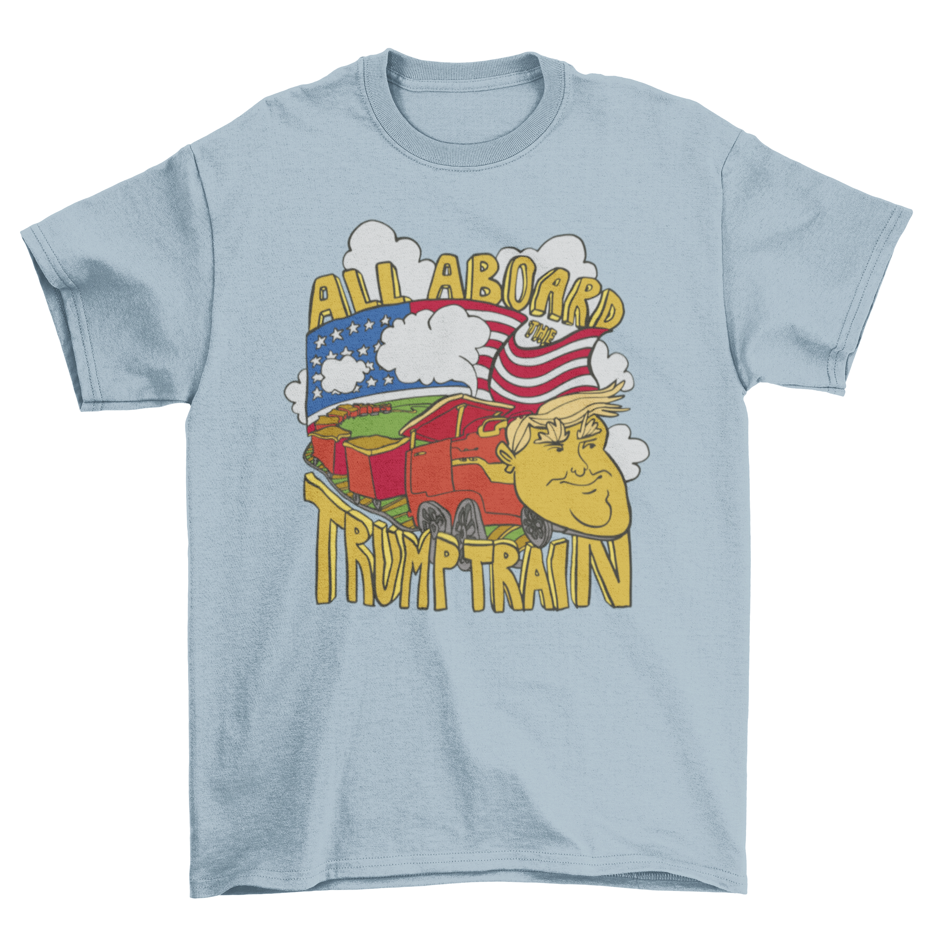 A cartoon t-shirt featuring a train shaped like Donald Trump with the slogan 'All aboard trump train'.