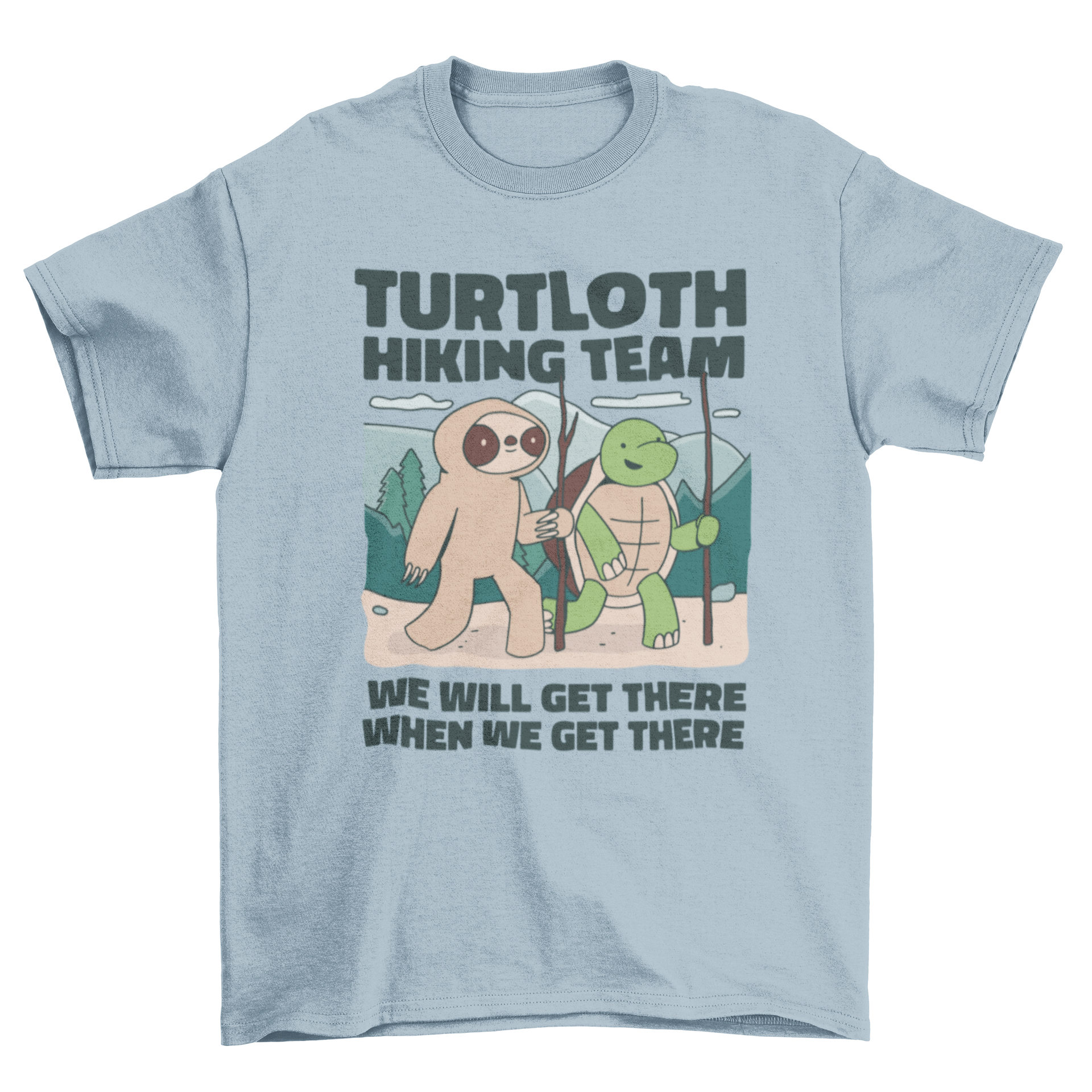 A fun t-shirt featuring a turtle and sloth hiking together with the quote 'Turtloth hiking team.'