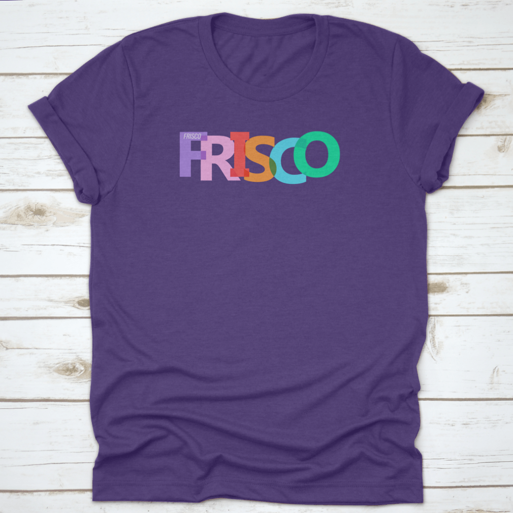 Stylish Typographic Design of Frisco shirt featuring lettering on a white background, showcasing its comfortable fit and quality fabric.