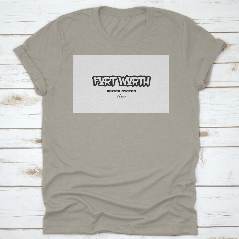 Typography design featuring the text 'Fort Worth Texas' in a stylish font, showcasing the city's name on a comfortable cotton fabric.