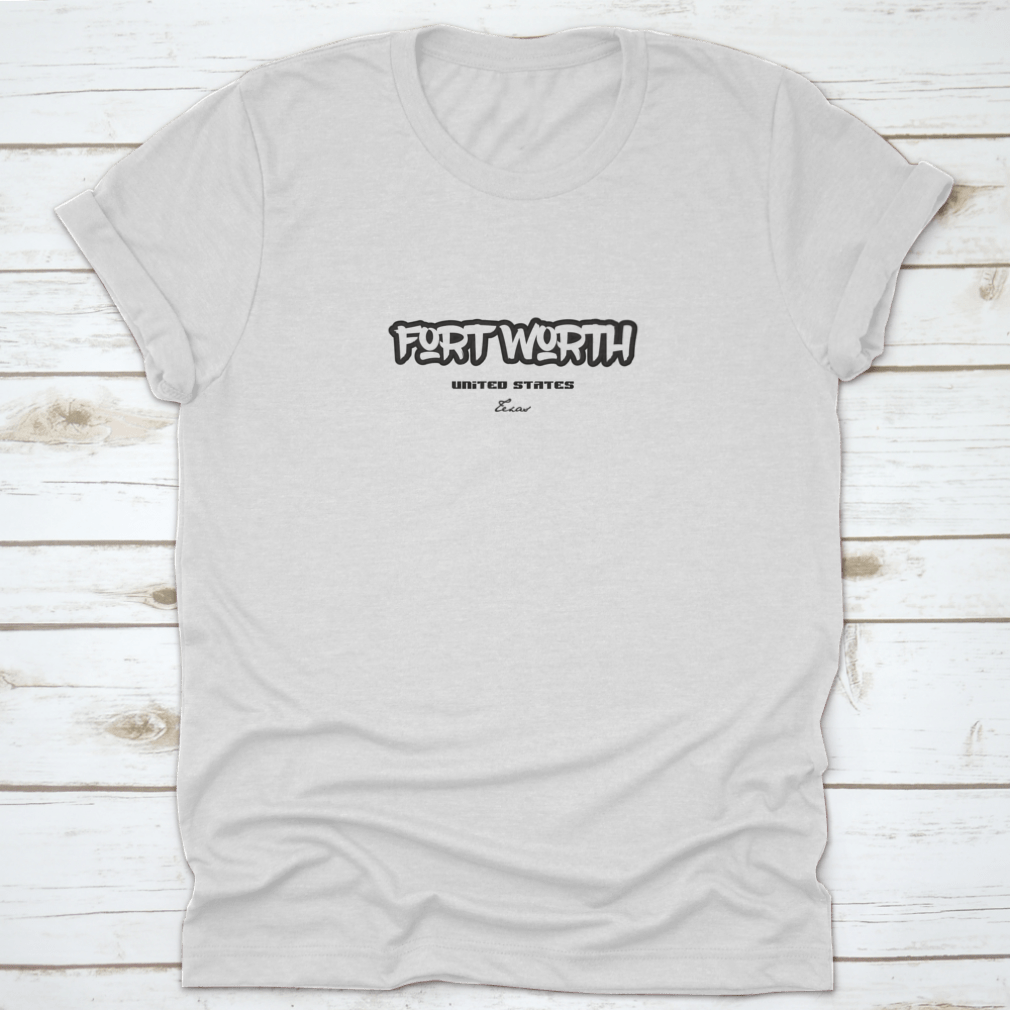 Typography design featuring the text 'Fort Worth Texas' in a stylish font, showcasing the city's name on a comfortable cotton fabric.