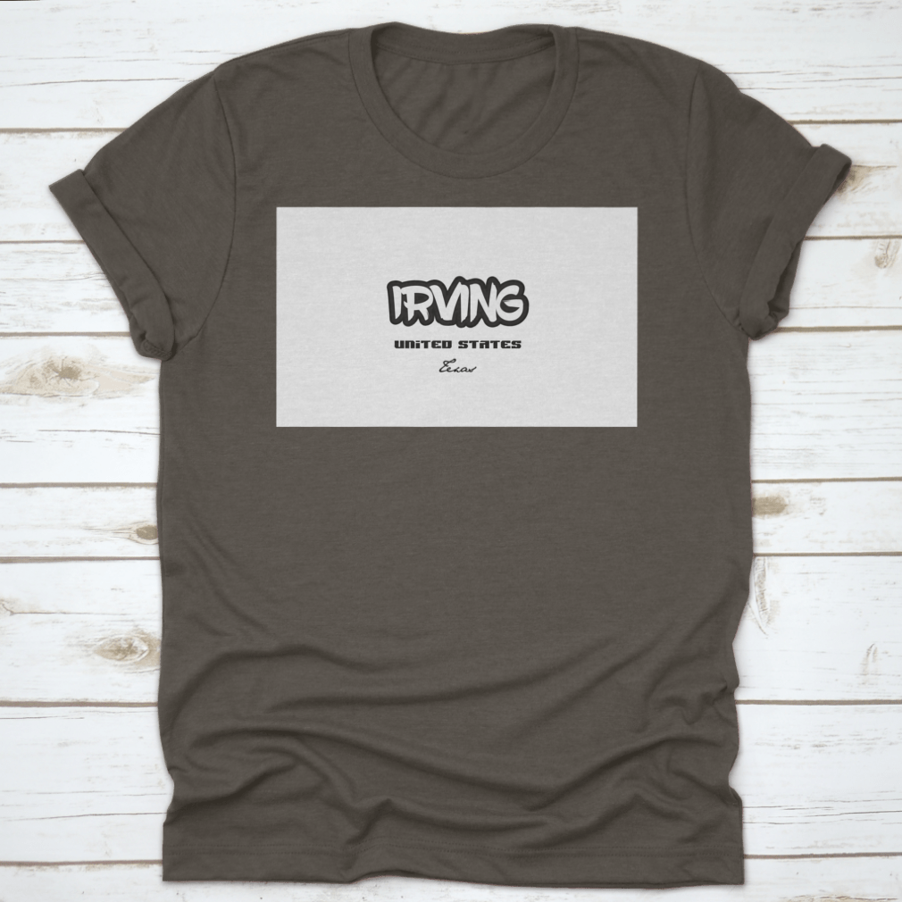 Typography design featuring Irving, Texas, USA, on a stylish cotton garment, showcasing urban art.