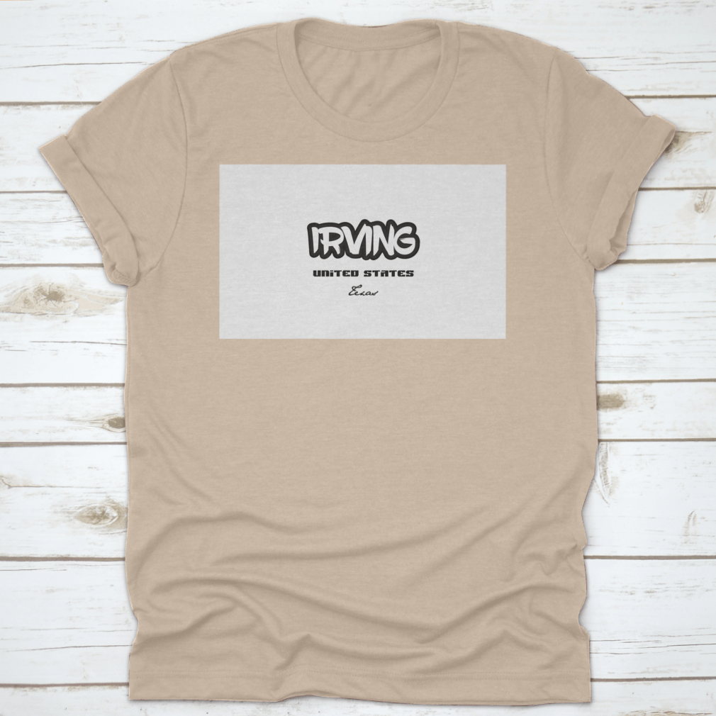 Typography design featuring Irving, Texas, USA, on a stylish cotton garment, showcasing urban art.