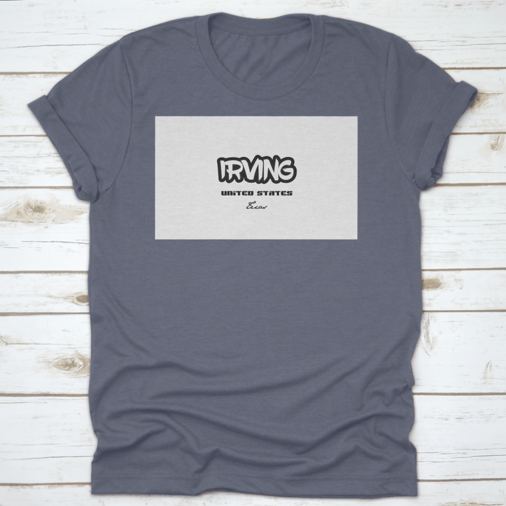 Typography design featuring Irving, Texas, USA, on a stylish cotton garment, showcasing urban art.