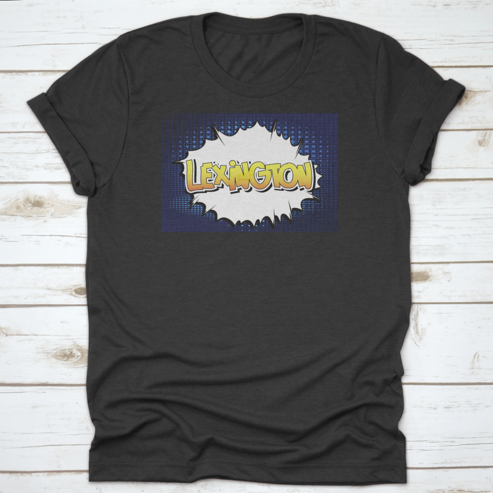 Typography Text Of Lexington in comic book style vector design, showcasing vibrant colors and artistic lettering on a comfortable cotton fabric.