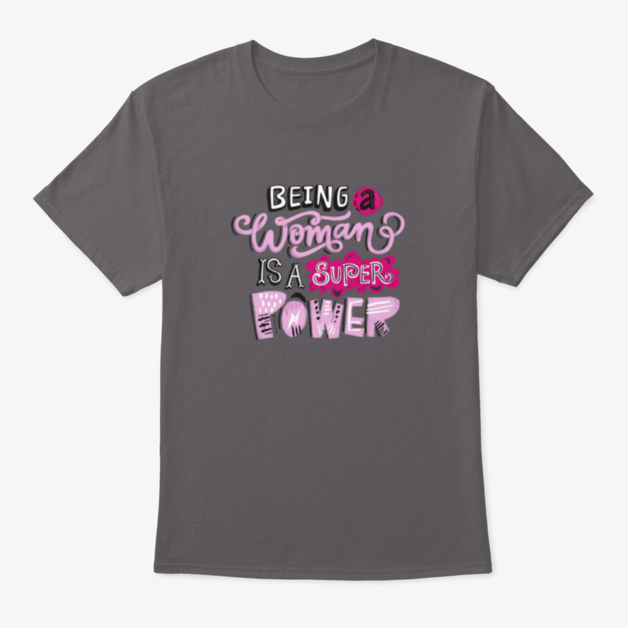 Unique hand-drawn lettering quote t-shirt featuring the phrase 'Being A Woman Is A', showcasing its stylish design and comfortable fit.