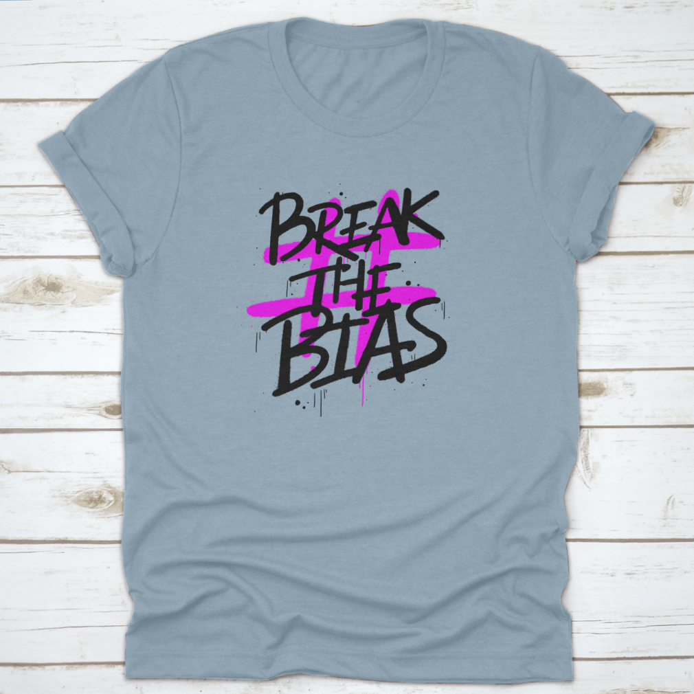 Urban Street Graffiti Style t-shirt featuring the slogan 'Break The Bias', showcasing its unique design and quality fabric.