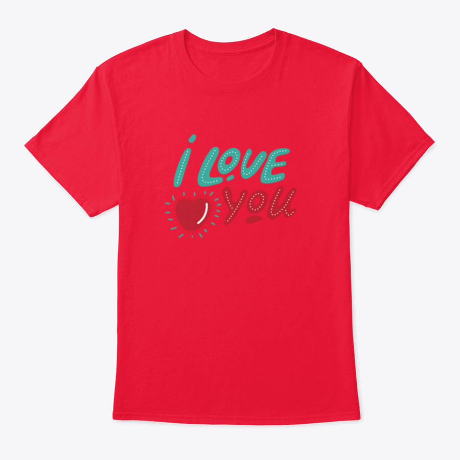 Valentine's Day apparel featuring hand-drawn lettering 'I Love You' on a soft cotton fabric, perfect for expressing love.