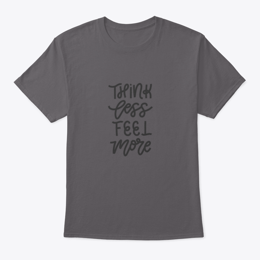 Vector hand drawn shirt featuring the motivational quote 'Think Less' on a soft cotton fabric, showcasing a classic fit and durable construction.