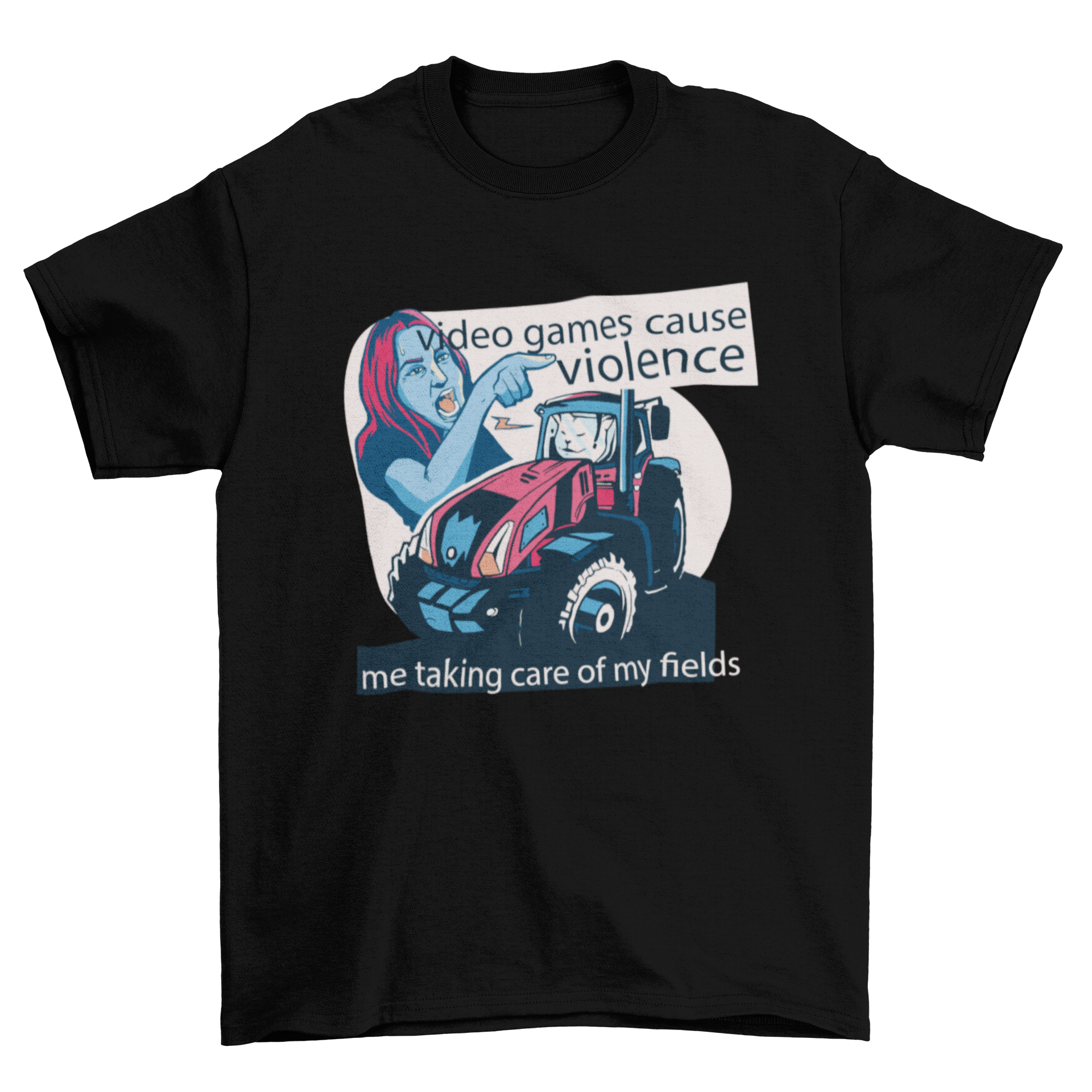 Video Game Quote T-shirt featuring a woman and a cat on a tractor with humorous quotes.