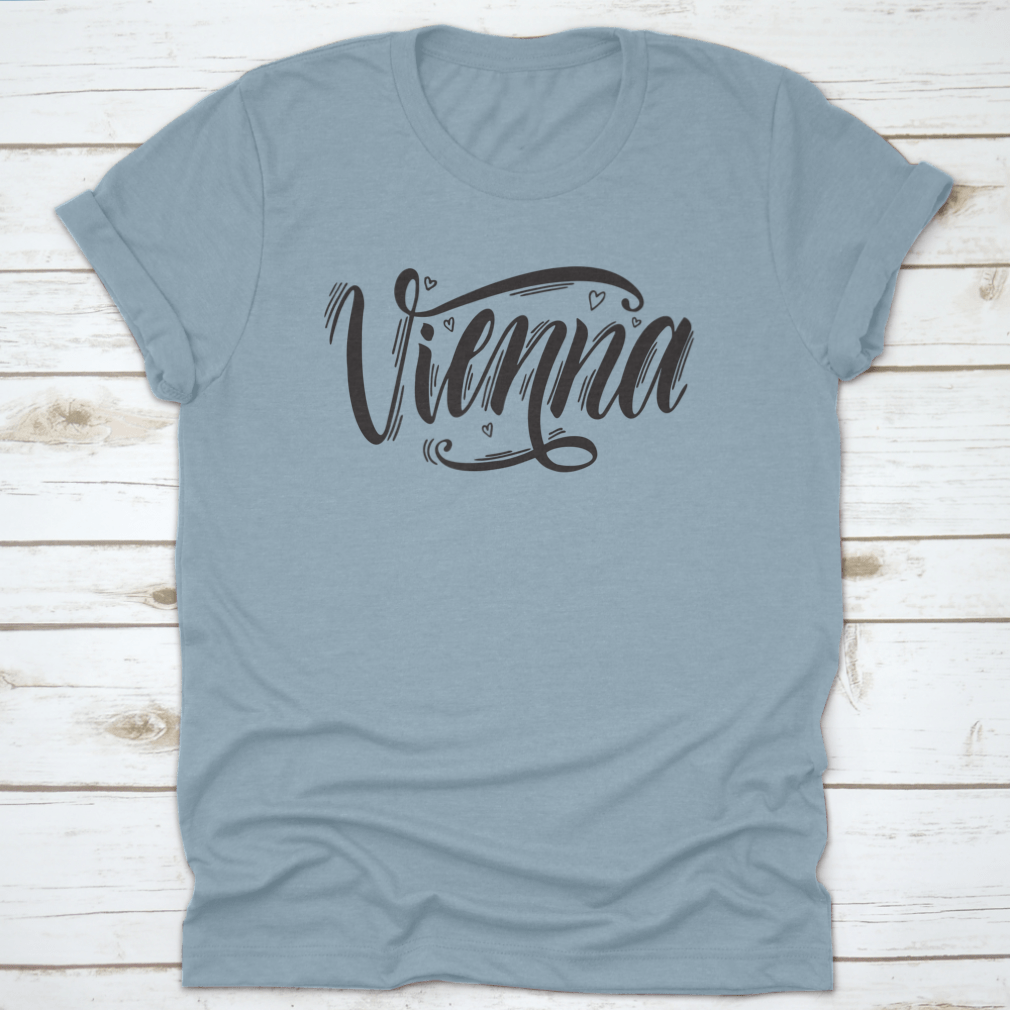Hand-drawn typography design featuring Vienna, Austria on a comfortable cotton T-shirt.