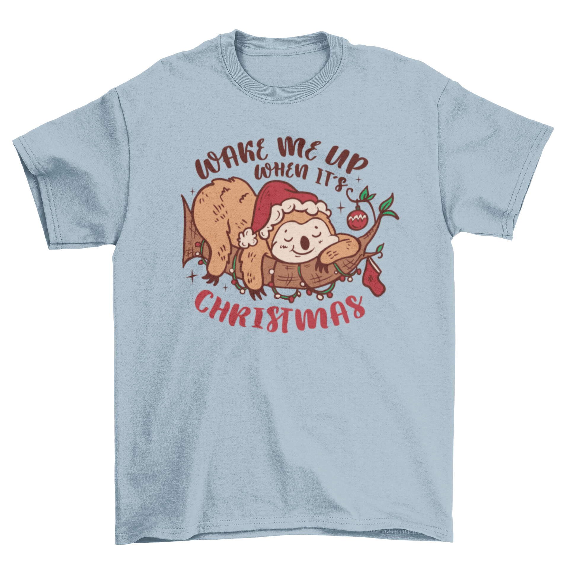 A cozy Christmas t-shirt featuring a sleeping sloth and the quote 'Wake me up when it's Christmas'.