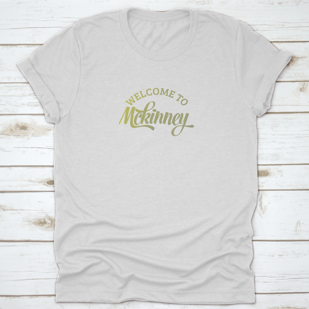 Welcome Sign Art featuring creative font, designed for McKinney, United States, made from 100% cotton with a classic fit.