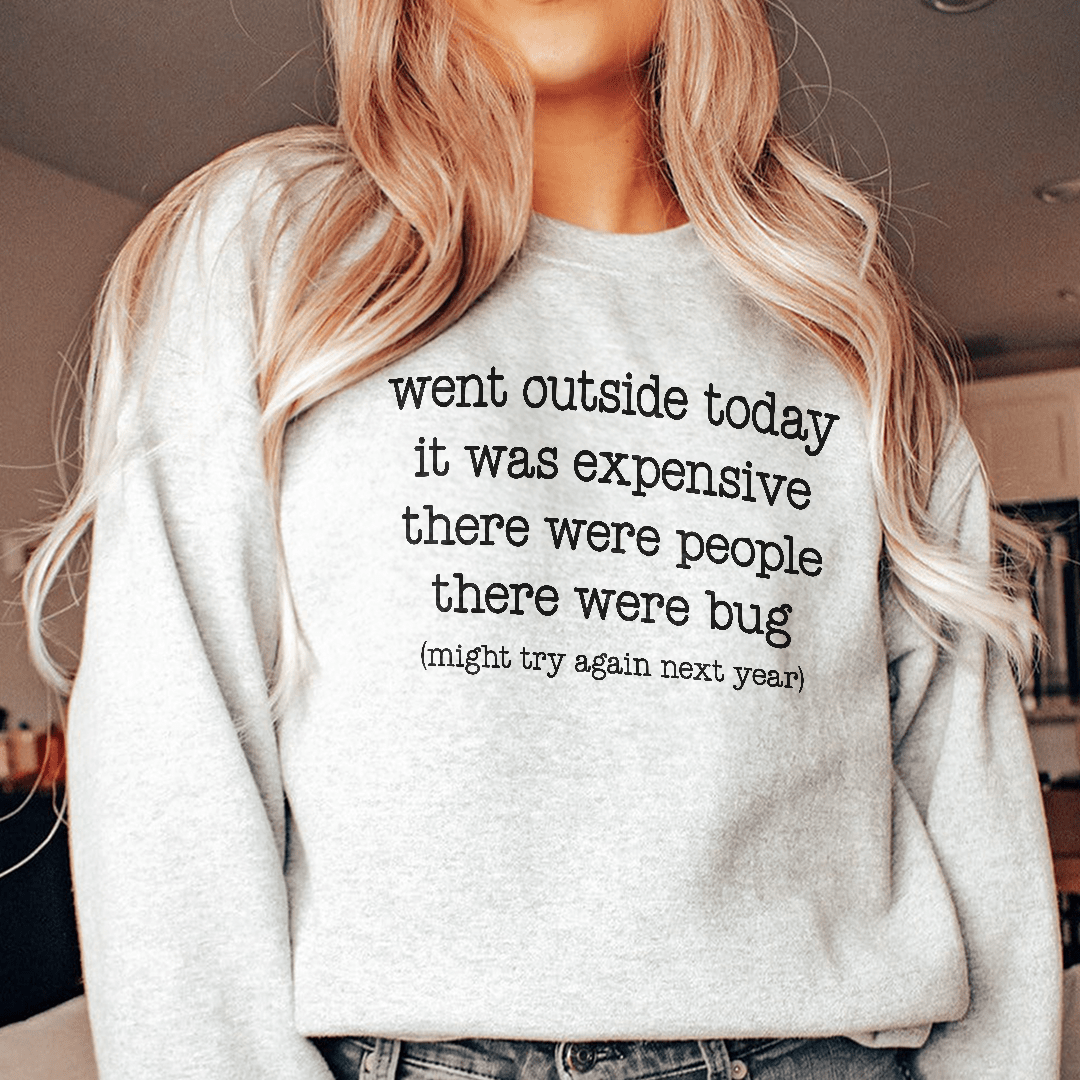 A stylish pair of 'Went Outside Today It Was Expensive' sweats featuring a cozy fleece lining and adjustable cuffs, designed by top artists.