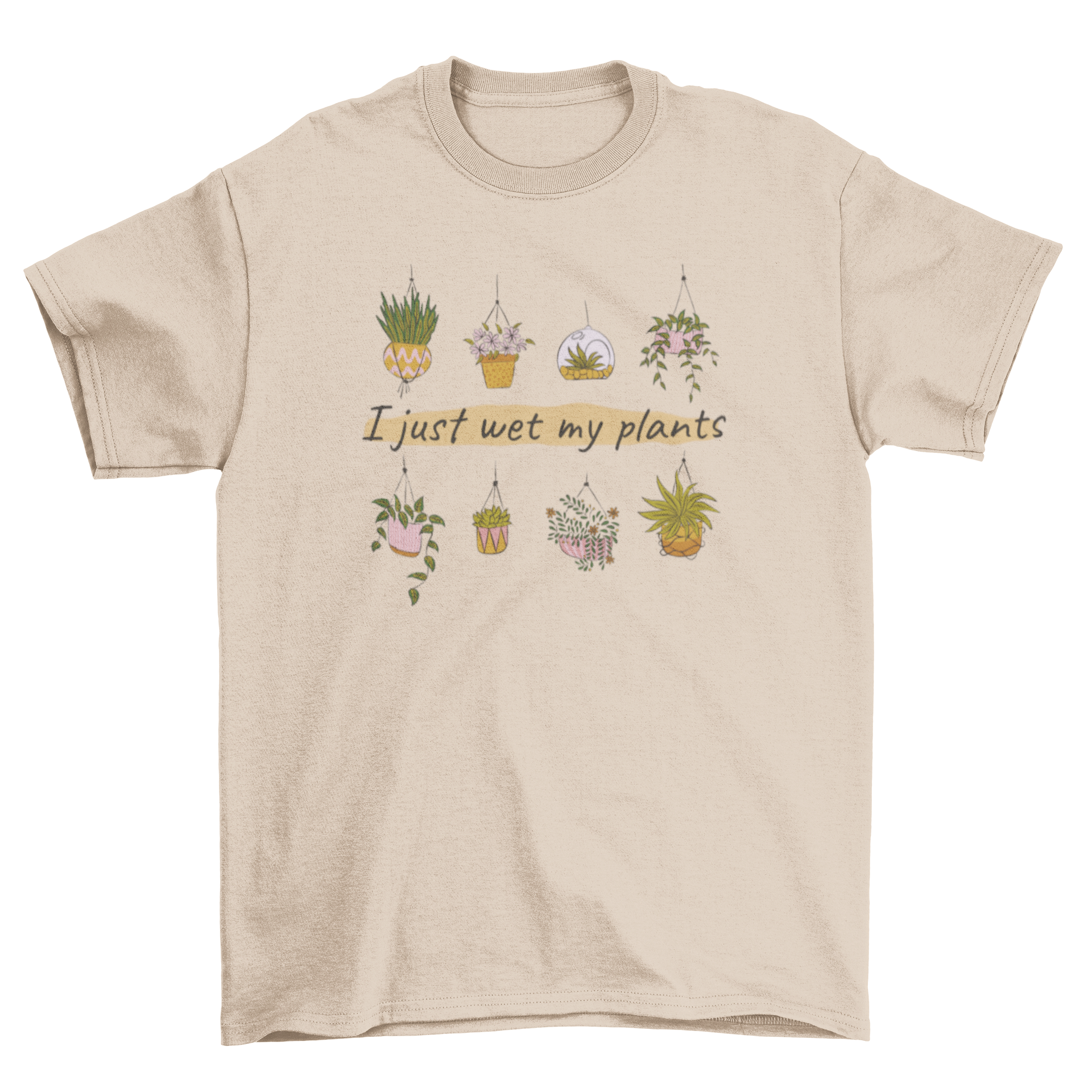 A stylish gardening t-shirt featuring hanging houseplants and the humorous quote 'I just wet my plants'.