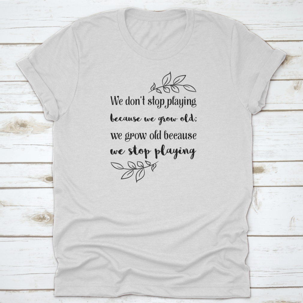 A stylish t-shirt featuring the phrase 'Whatever With The Past Has Gone, The Best Is Always Yet To Come' in a comfortable classic fit.