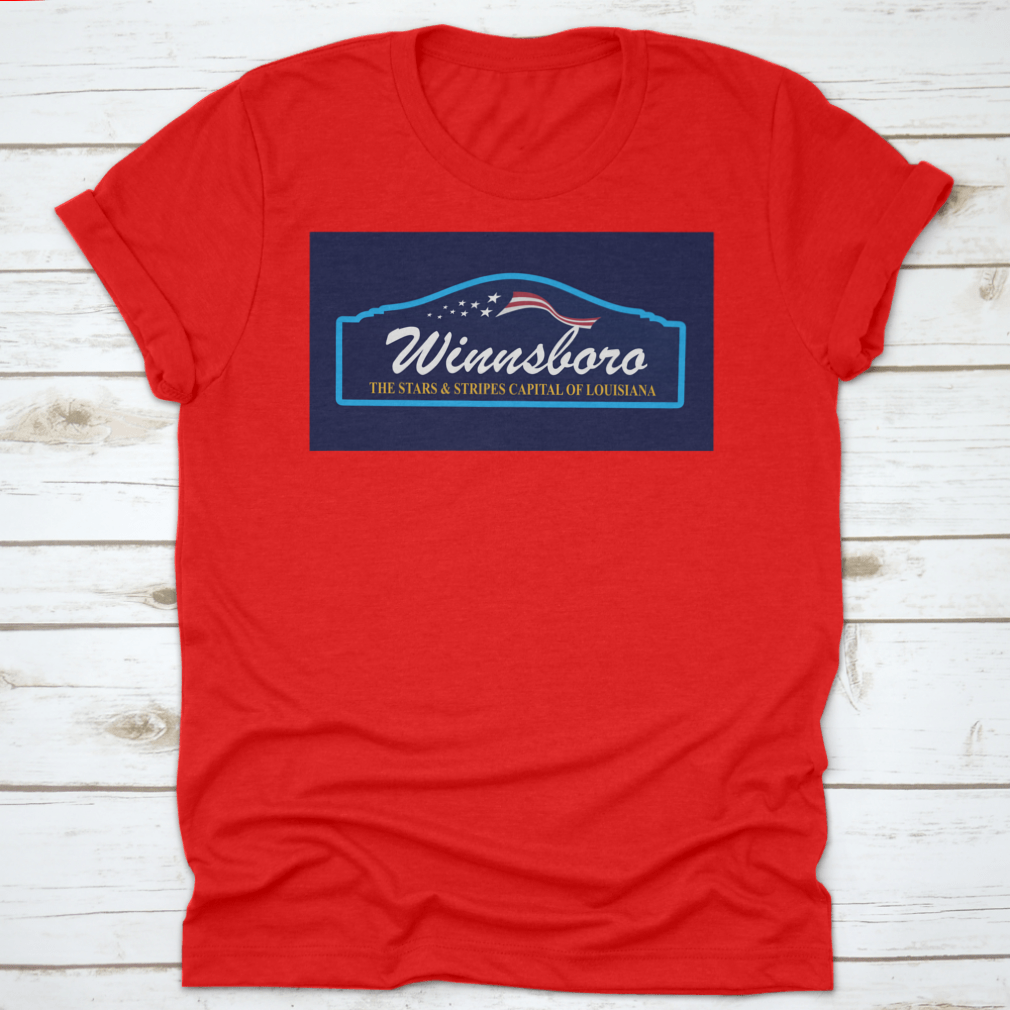 Winnsboro The Stars And Stripes Capital Of Louisiana Artistic Banner made from 100% cotton, featuring a classic fit and vibrant design.