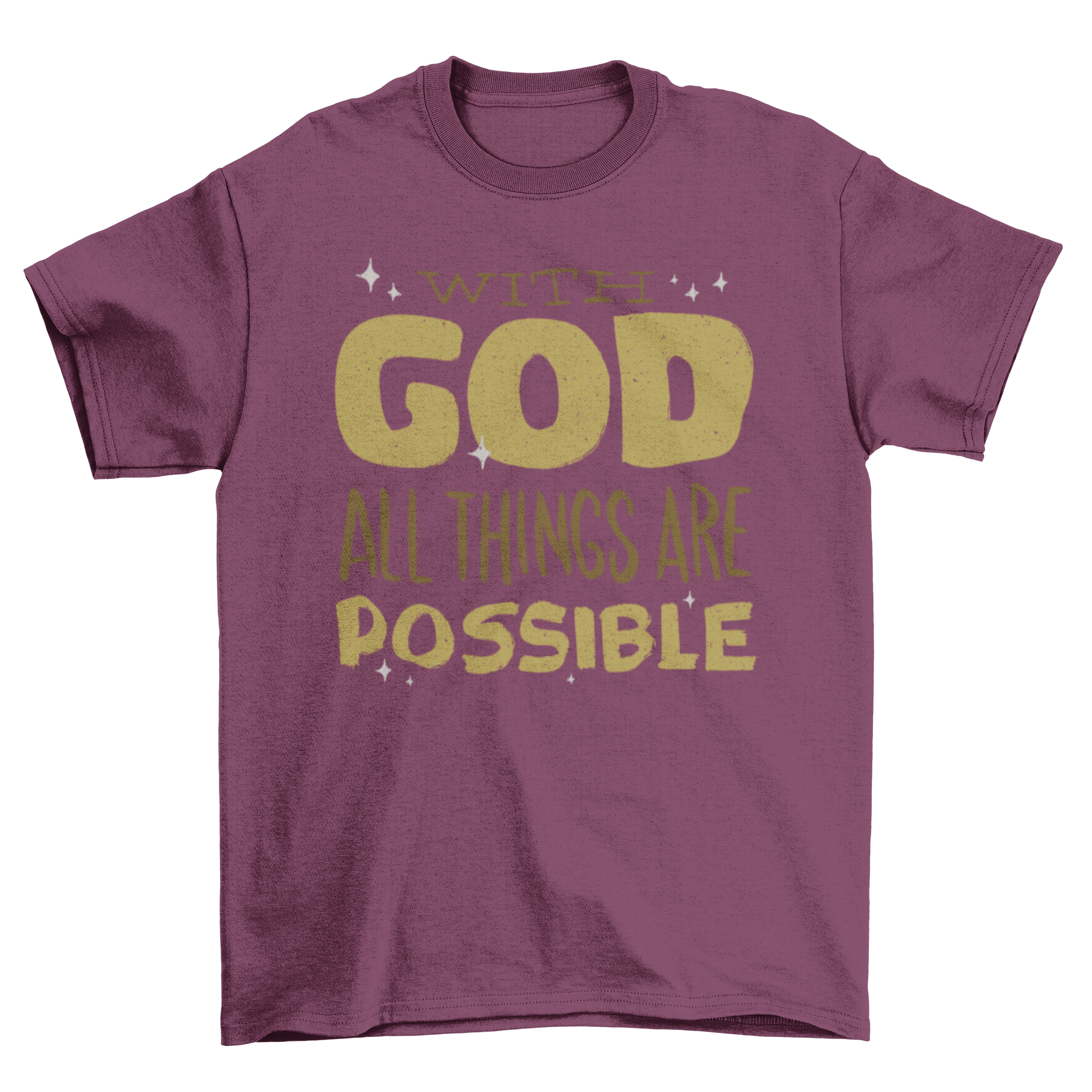 A stylish t-shirt featuring the inspirational phrase 'With God all things are possible' in elegant lettering.