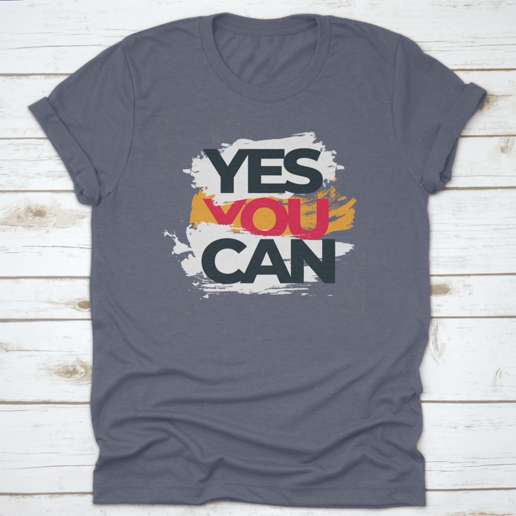 A soft cotton T-shirt featuring an inspiring motivational quote 'Yes You Can' in a stylish design, perfect for casual wear.