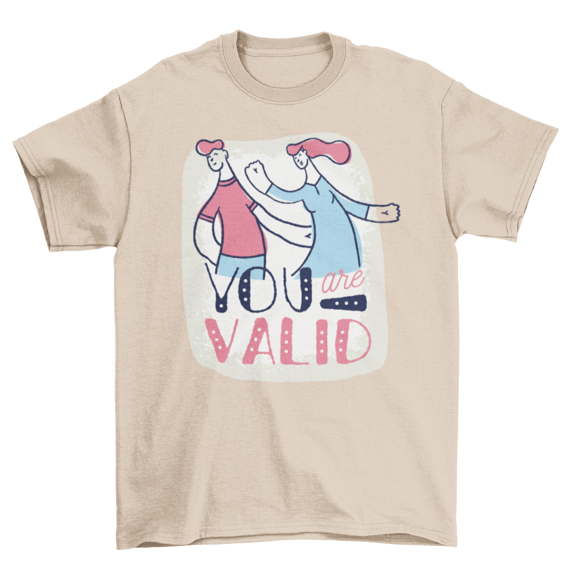 A motivational t-shirt featuring the phrase 'You Are Valid' with two dancing figures illustrated in a vibrant design.