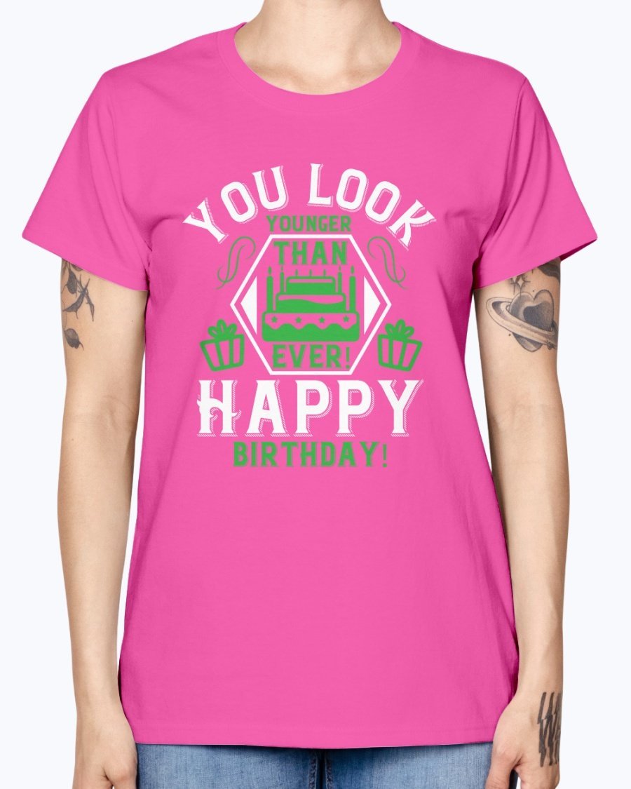 A stylish Missy T-Shirt with the text 'You Look Younger Than Ever! Happy Birthday!' printed on it, showcasing a feminine fit and cap sleeves.