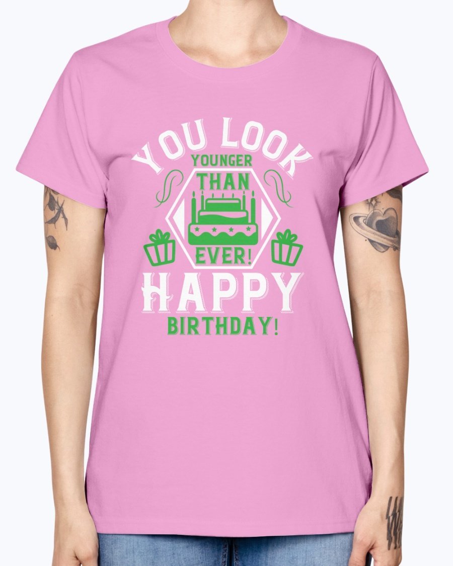 A stylish Missy T-Shirt with the text 'You Look Younger Than Ever! Happy Birthday!' printed on it, showcasing a feminine fit and cap sleeves.