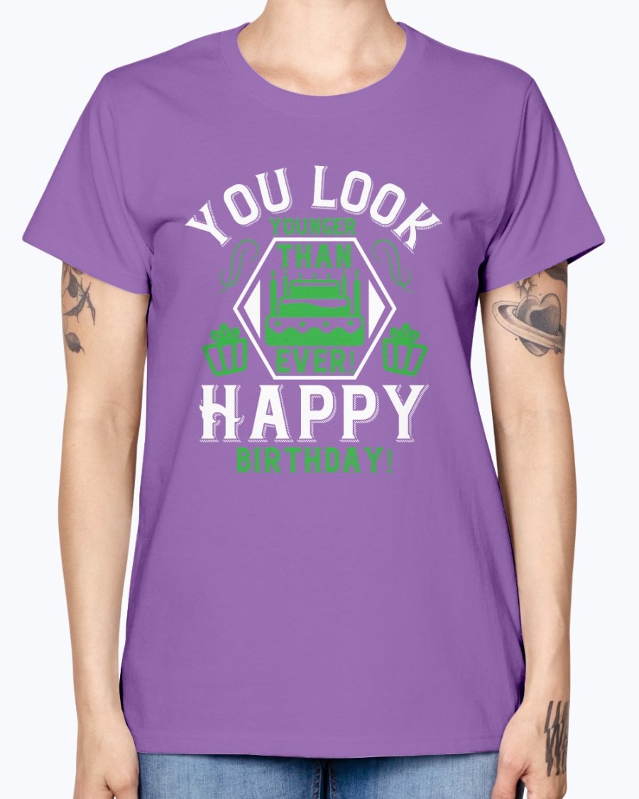 A stylish Missy T-Shirt with the text 'You Look Younger Than Ever! Happy Birthday!' printed on it, showcasing a feminine fit and cap sleeves.