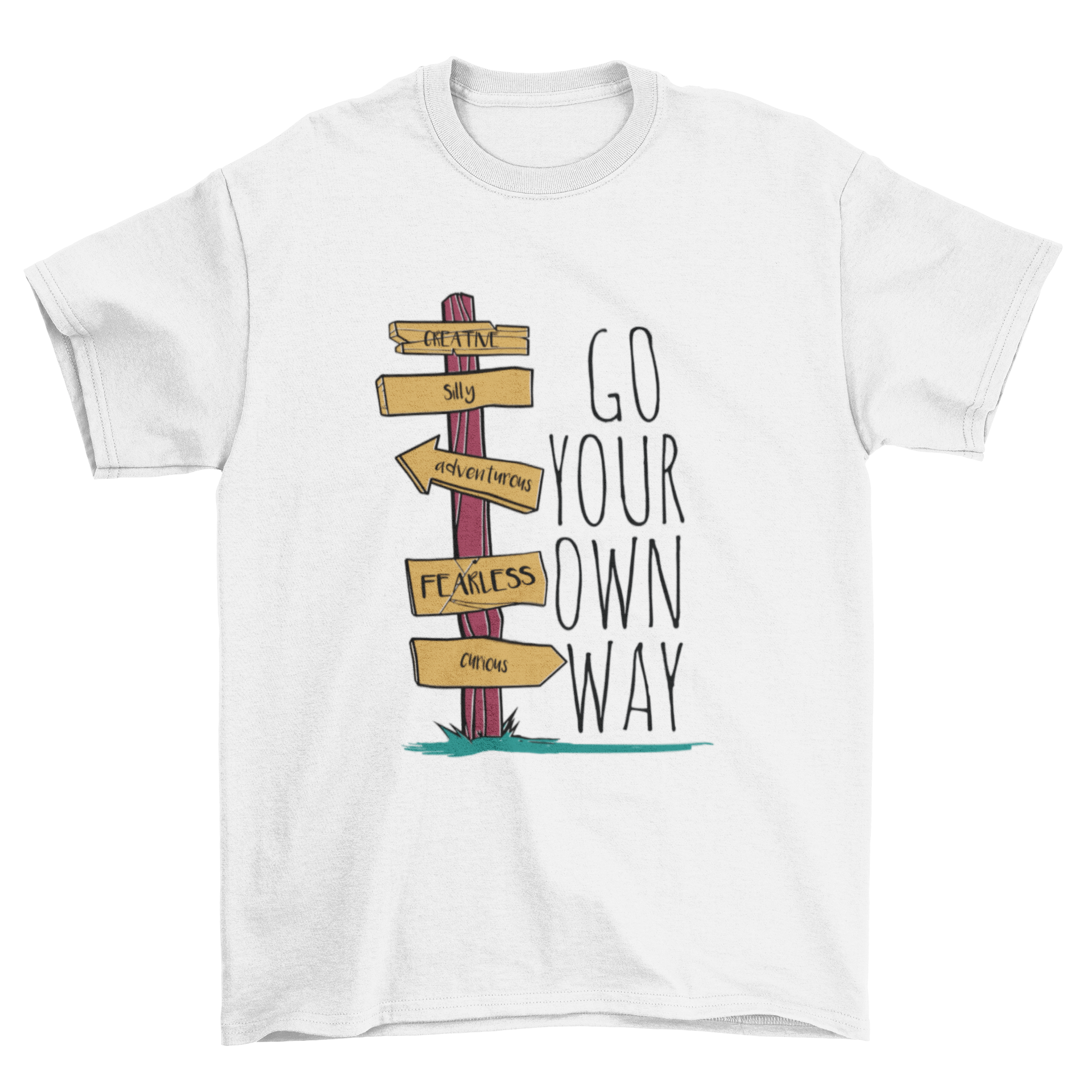 A stylish t-shirt featuring the quote 'Go Your Own Way' with wooden signs and unique captions.
