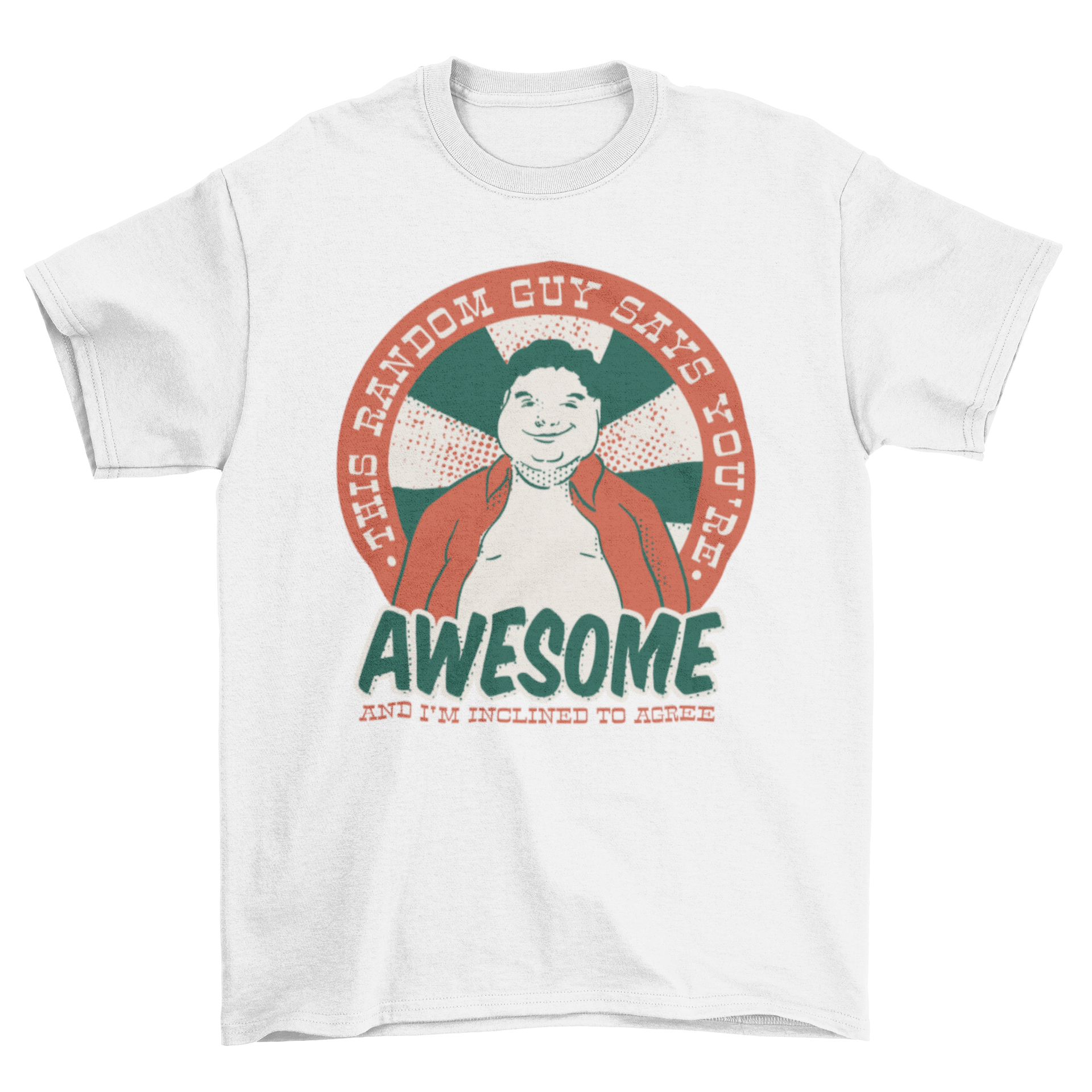 You're Awesome Friendly T-Shirt featuring a cheerful character and positive quote.