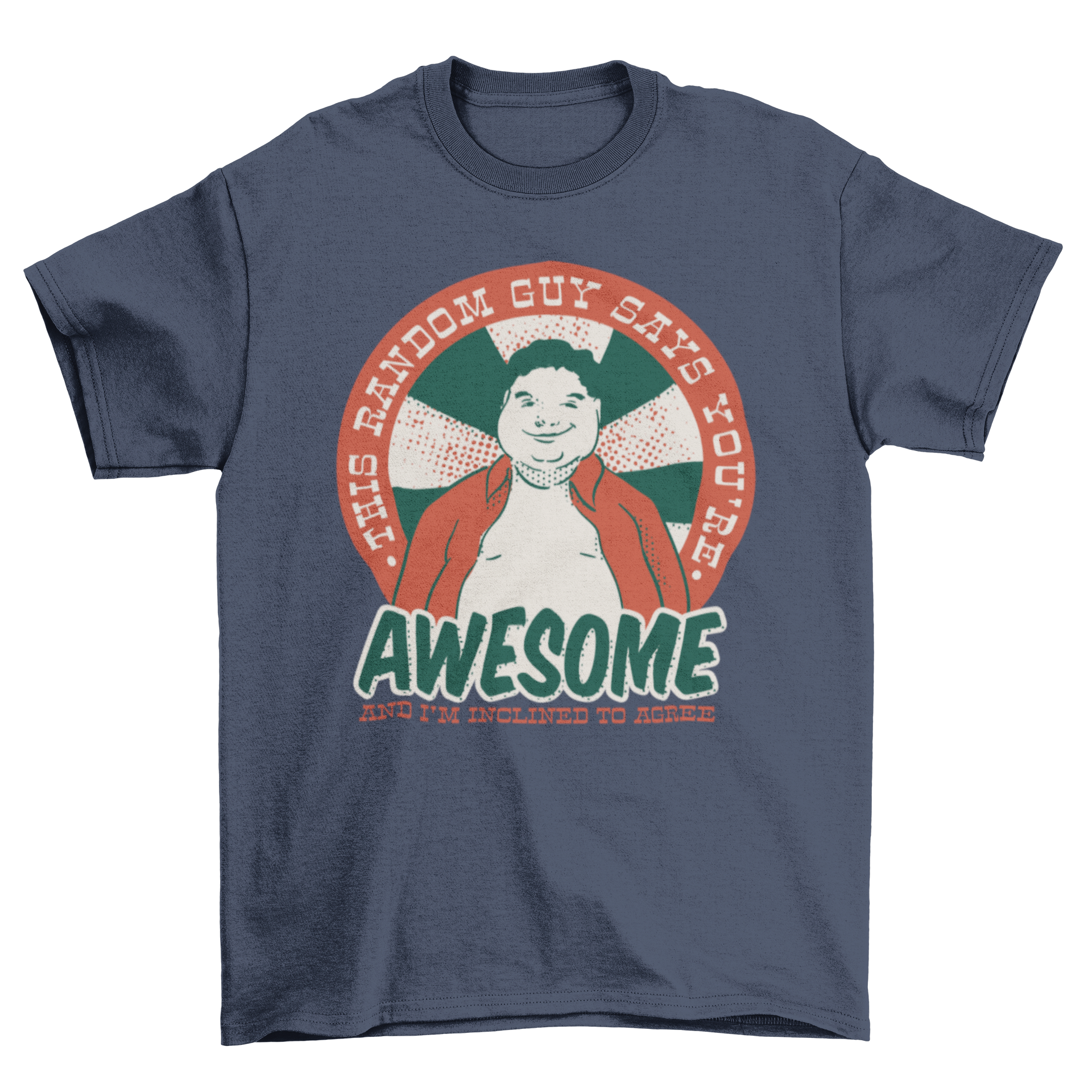 You're Awesome Friendly T-Shirt featuring a cheerful character and positive quote.