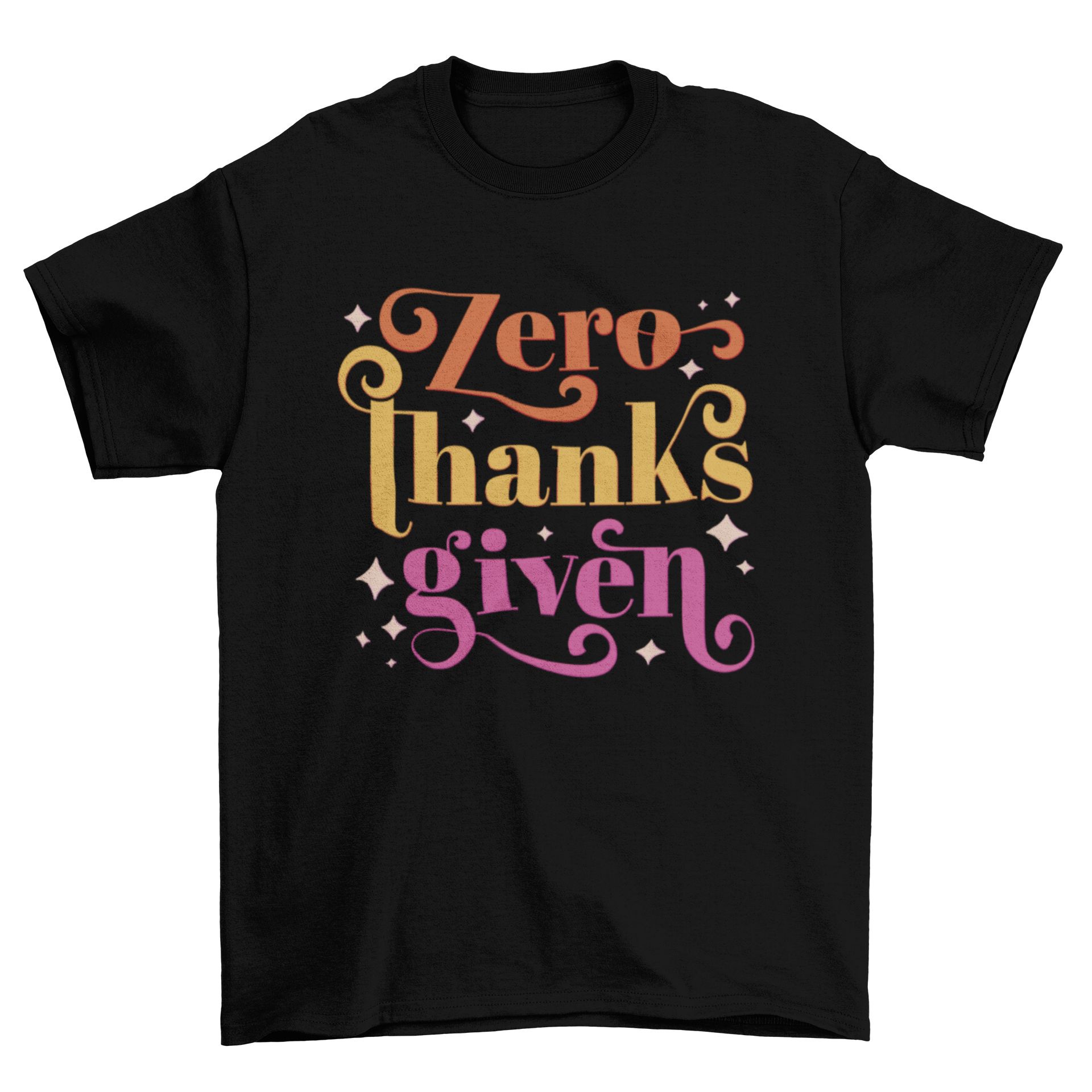Zero Thanks Given anti-Thanksgiving t-shirt featuring bold text design.