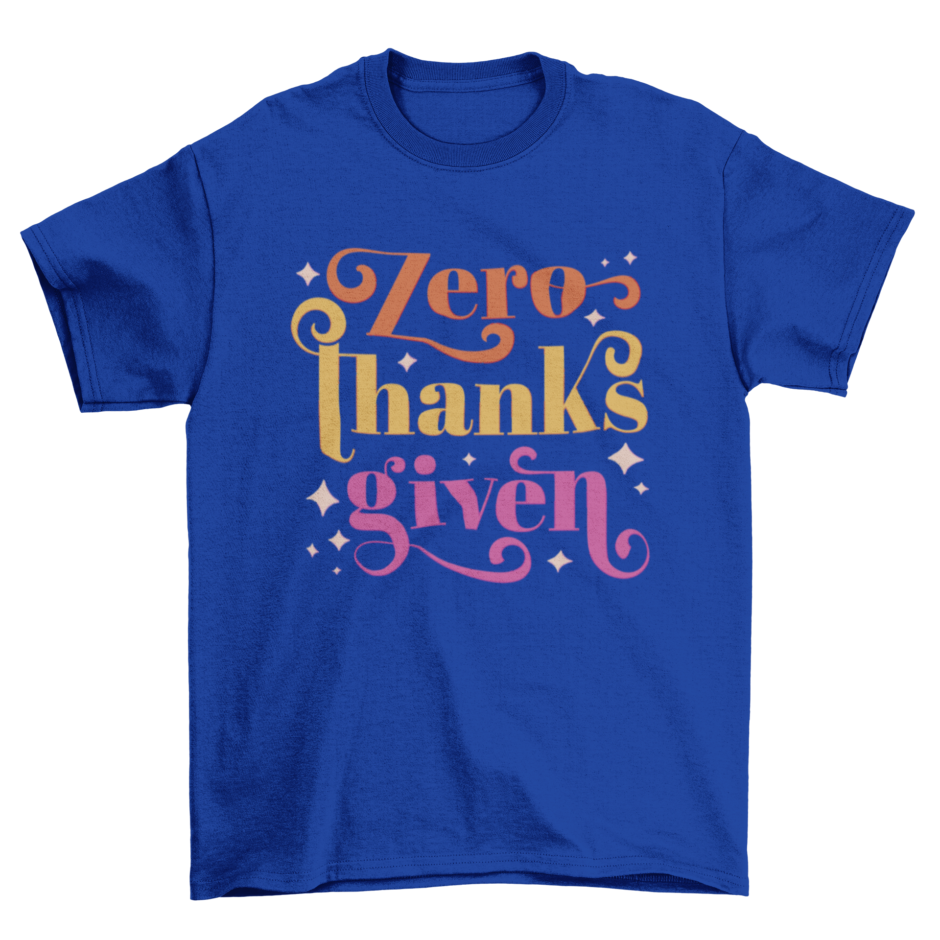 Zero Thanks Given anti-Thanksgiving t-shirt featuring bold text design.