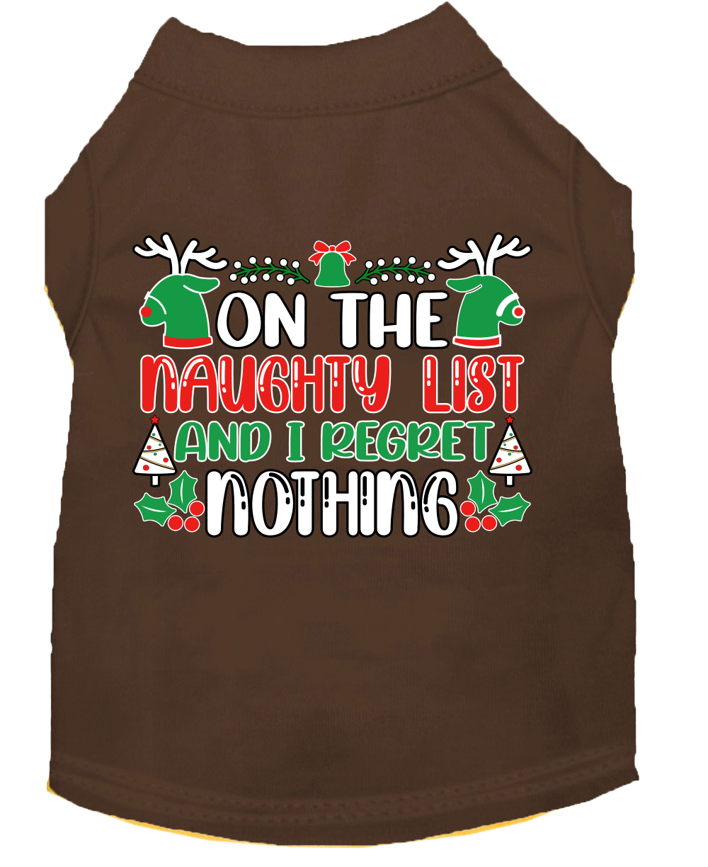 A festive Christmas shirt for pets featuring the phrase 'On The Naughty List And I Regret Nothing', designed for both cats and dogs.