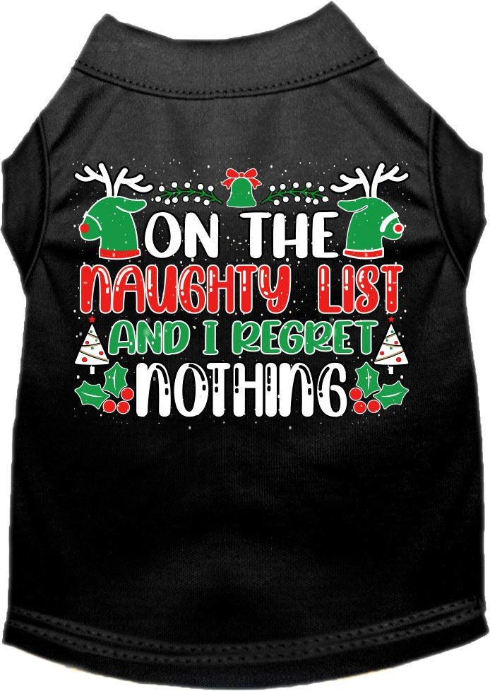 A festive Christmas shirt for pets featuring the phrase 'On The Naughty List And I Regret Nothing', designed for both cats and dogs.