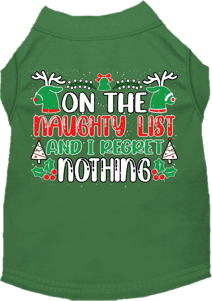 A festive Christmas shirt for pets featuring the phrase 'On The Naughty List And I Regret Nothing', designed for both cats and dogs.