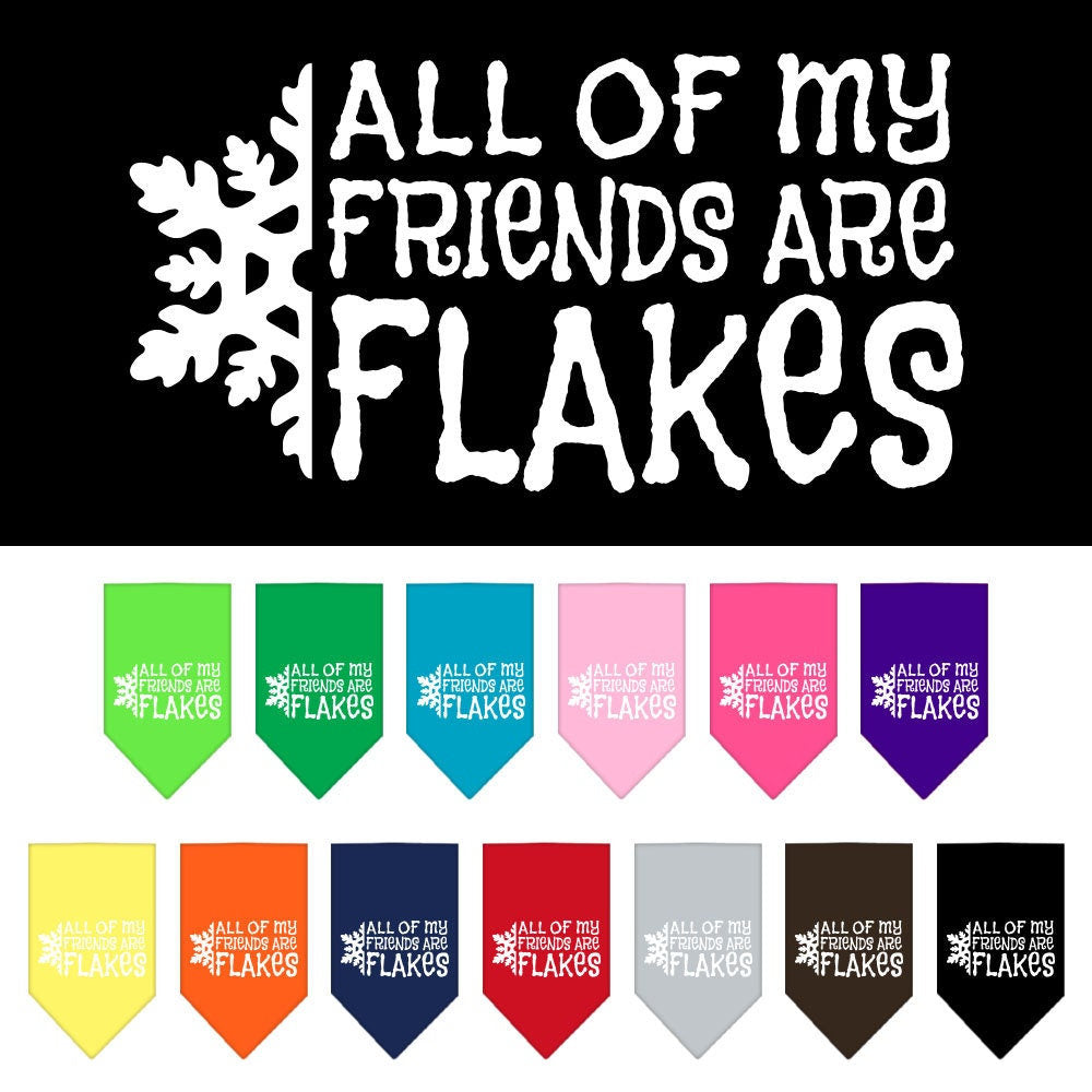Christmas pet bandana featuring 'All Of My Friends Are Flakes' design, available in small and large sizes, perfect for festive celebrations.