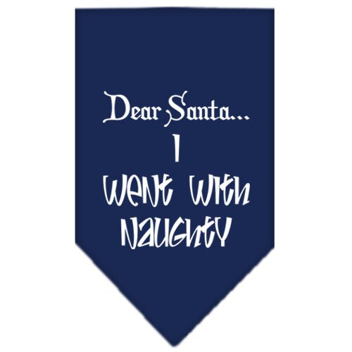 A festive Christmas dog bandana featuring the text 'Dear Santa... I Went With Naughty', designed for pets to wear during the holiday season.