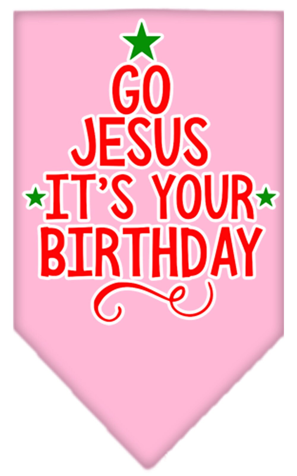 Christmas dog bandana with 'Go Jesus, It's Your Birthday' design, perfect for festive celebrations.
