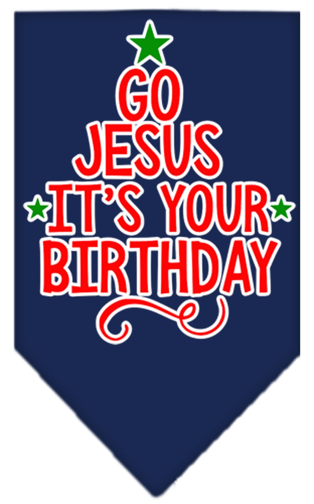 Christmas dog bandana with 'Go Jesus, It's Your Birthday' design, perfect for festive celebrations.