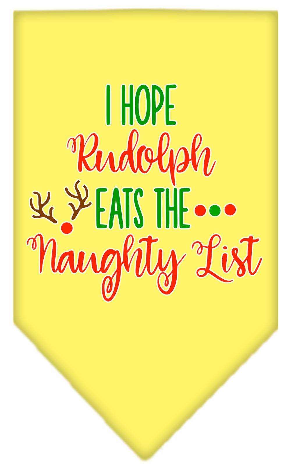 Christmas pet bandana with 'Hope Rudolph Eats The Naughty List' design, perfect for festive dogs.