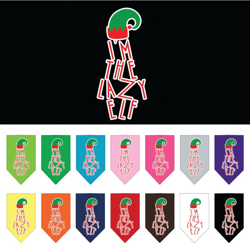 A festive Christmas dog bandana featuring the phrase 'I'm The Lazy Elf', designed for pets to wear during the holiday season.