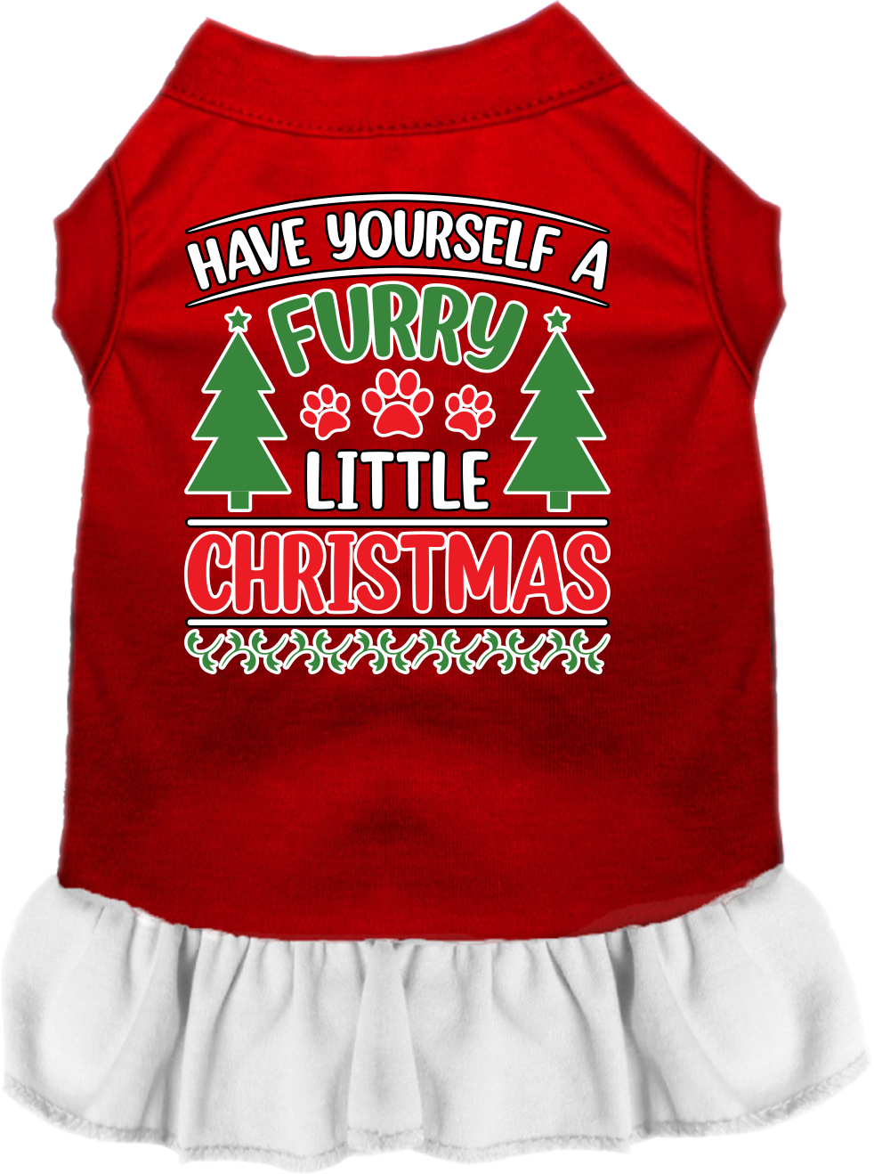 A festive Christmas dress for pets featuring the phrase 'Have Yourself A Furry Little Christmas', designed for dogs and cats with a ruffled bottom.